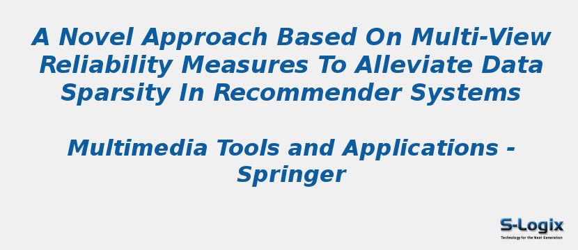 A Novel Approach Based On Multi-View Reliability Measures To Alleviate Data Sparsity In Recommender Systems