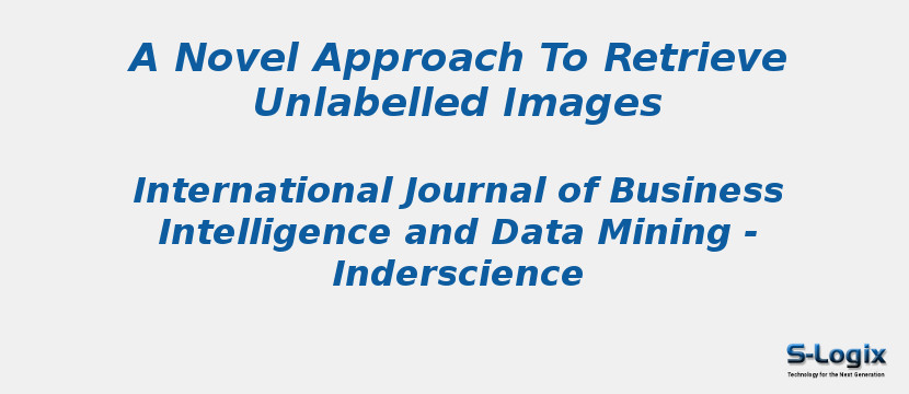 A Novel Approach To Retrieve Unlabelled Images