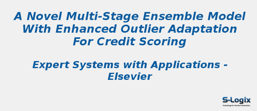 A Novel Multi-Stage Ensemble Model With Enhanced Outlier Adaptation For Credit Scoring