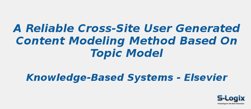 A Reliable Cross-Site User Generated Content Modeling Method Based On Topic Model