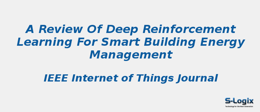 A Review Of Deep Reinforcement Learning For Smart Building Energy Management
