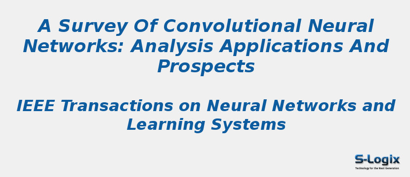 A Survey Of Convolutional Neural Networks: Analysis Applications And Prospects