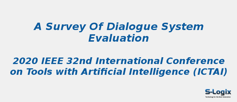 A Survey Of Dialogue System Evaluation