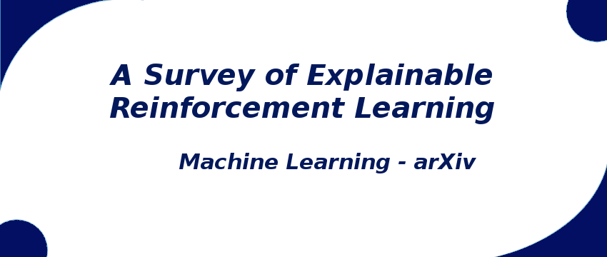 a-survey-of-explainable-reinforcement-learning.png