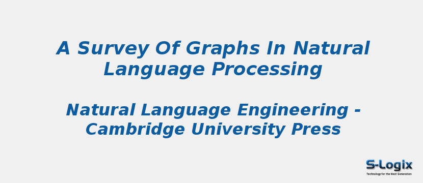 A Survey Of Graphs In Natural Language Processing