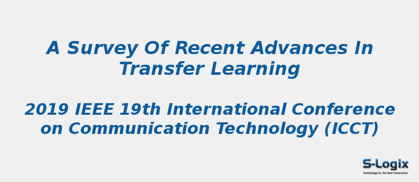 A Survey Of Recent Advances In Transfer Learning