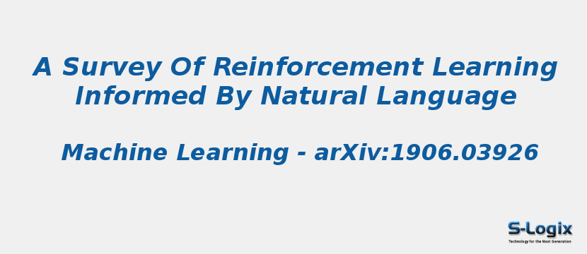 A Survey Of Reinforcement Learning Informed By Natural Language