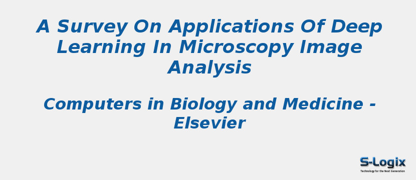 A Survey On Applications Of Deep Learning In Microscopy Image Analysis