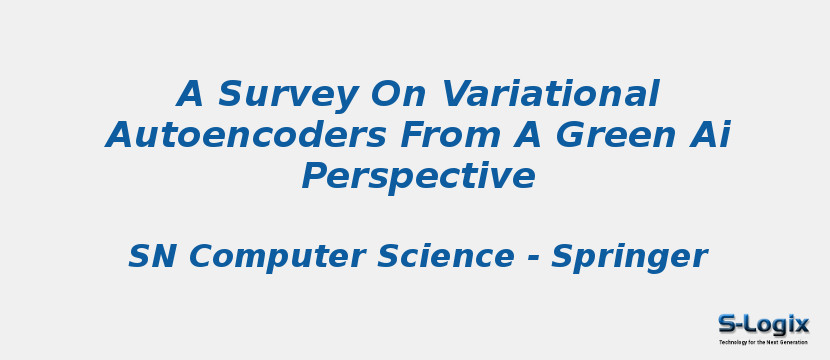 A Survey On Variational Autoencoders From A Green Ai Perspective
