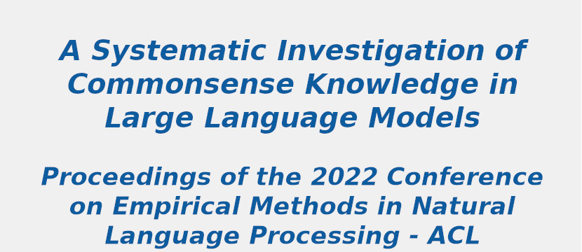 a-systematic-investigation-of-commonsense-knowledge-in-large-language-models.jpg