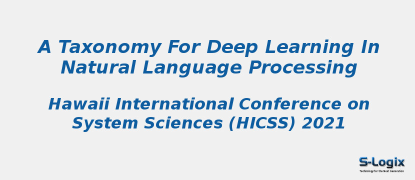 A Taxonomy For Deep Learning In Natural Language Processing