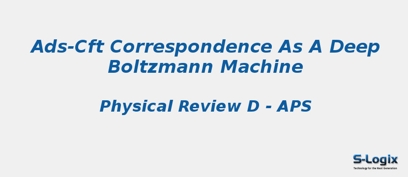 Ads-Cft Correspondence As A Deep Boltzmann Machine