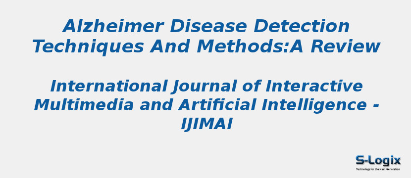 Alzheimer Disease Detection Techniques And Methods:A Review