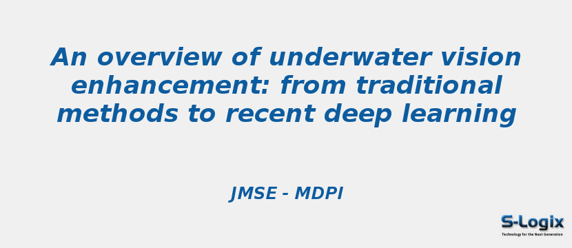 An overview of underwater vision enhancement: from traditional methods to recent deep learning