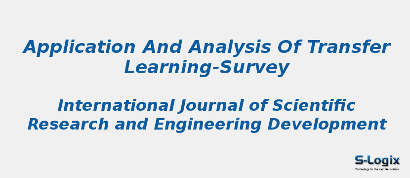 Application And Analysis Of Transfer Learning-Survey