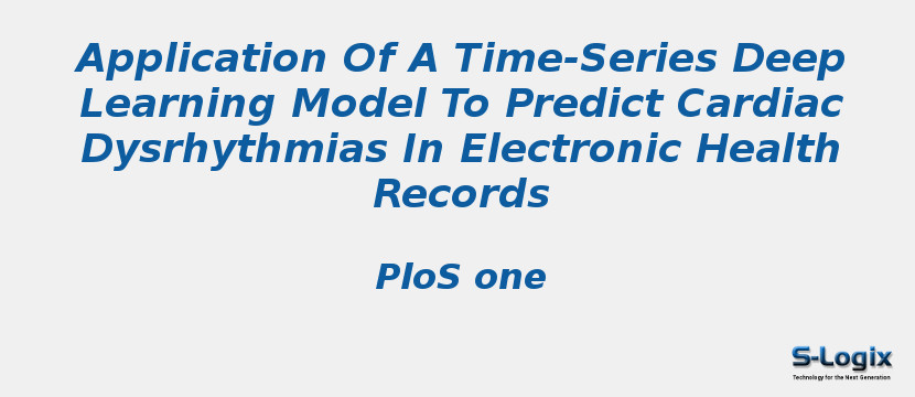 Application Of A Time-Series Deep Learning Model To Predict Cardiac Dysrhythmias In Electronic Health Records