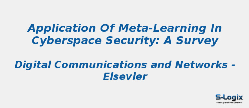 Application Of Meta-Learning In Cyberspace Security: A Survey
