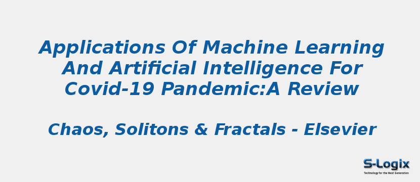 Applications Of Machine Learning And Artificial Intelligence For Covid-19 Pandemic:A Review