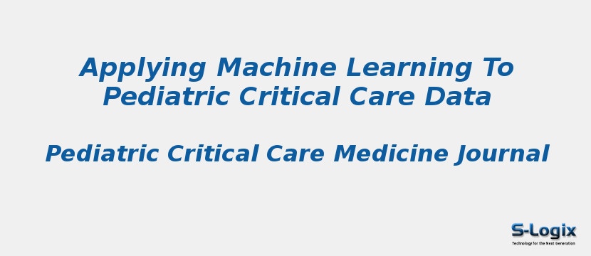 Applying Machine Learning To Pediatric Critical Care Data