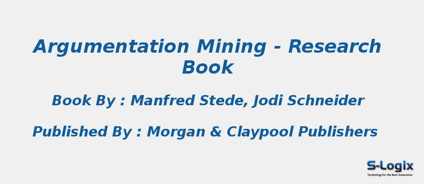 Argumentation Mining - Research Book