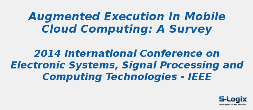 Augmented Execution In Mobile Cloud Computing: A Survey