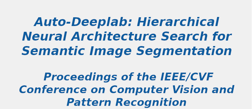 auto-deeplab-hierarchical-neural-architecture-search-for-semantic-image-segmentation.jpg