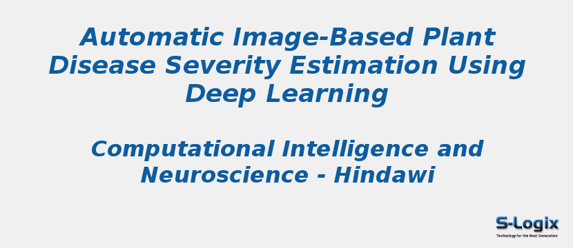 Automatic Image-Based Plant Disease Severity Estimation Using Deep Learning