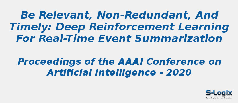 Be Relevant, Non-Redundant, And Timely: Deep Reinforcement Learning For Real-Time Event Summarization