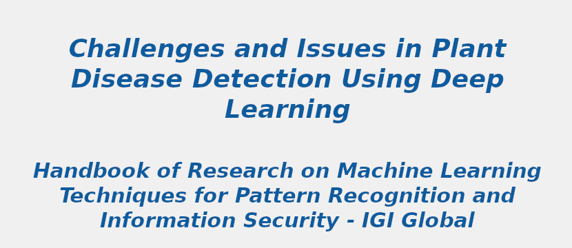 Challenges and Issues in Plant Disease Detection Using Deep Learning Challenges and Issues in Plant Disease Detection Using Deep Learning