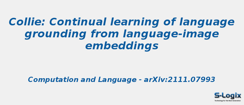 Collie: Continual learning of language grounding from language-image embeddings