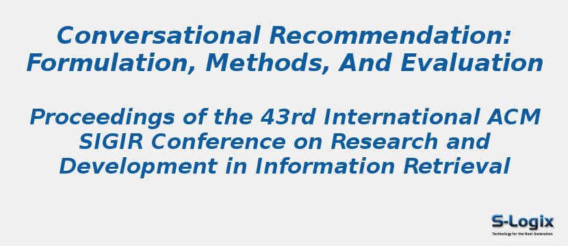Conversational Recommendation: Formulation, Methods, And Evaluation