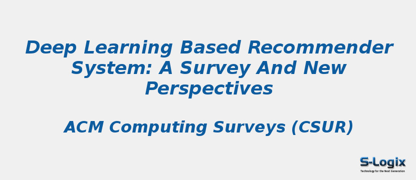 Deep Learning Based Recommender System: A Survey And New Perspectives