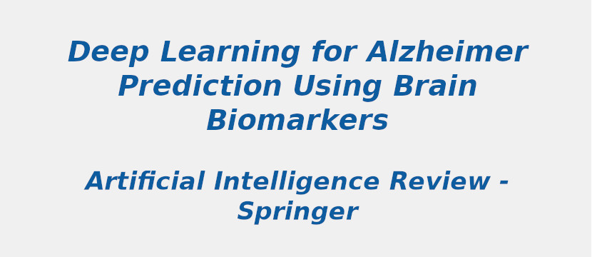 deep-learning-for-alzheimer-prediction-using-brain-biomarkers.jpg