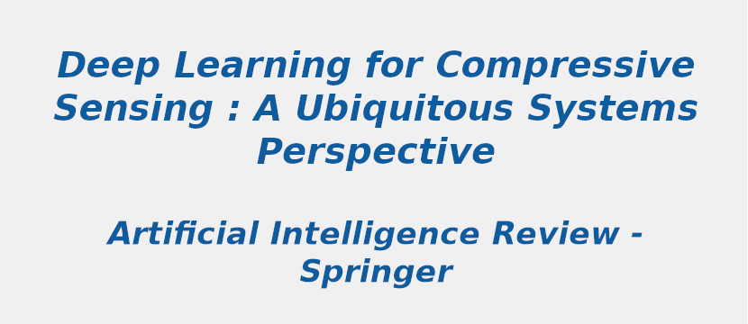 Deep learning for compressive sensing | S-Logix