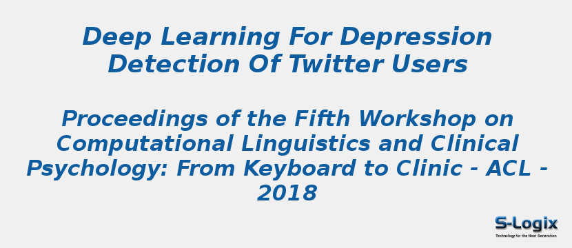 Deep Learning For Depression Detection Of Twitter Users