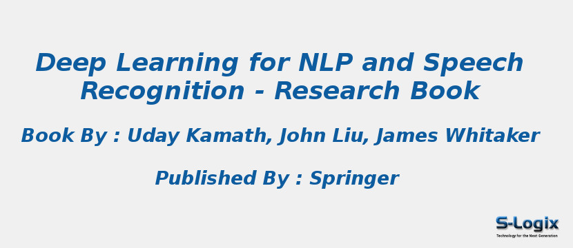 Deep Learning for NLP and Speech Recognition - Research Book