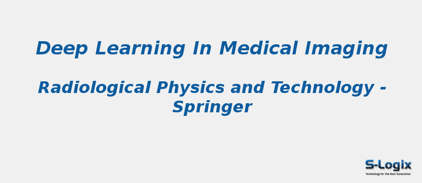 Deep Learning In Medical Imaging