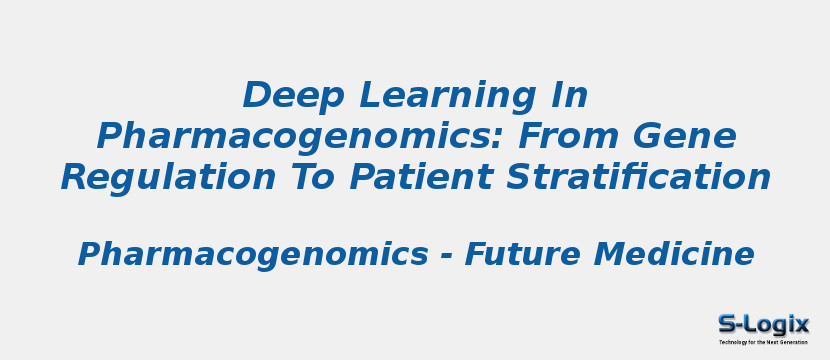 Deep Learning In Pharmacogenomics: From Gene Regulation To Patient Stratification