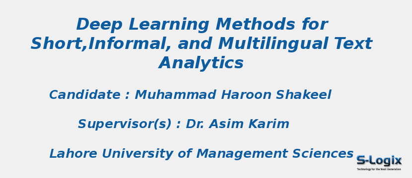 Deep Learning Methods for Short,Informal, and Multilingual Text Analytics