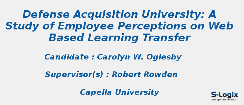 Defense Acquisition University: A Study of Employee Perceptions on Web Based Learning Transfer