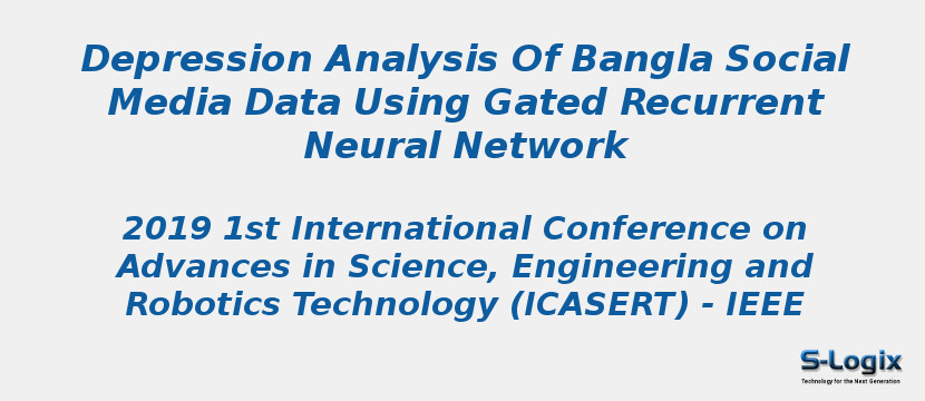 Depression Analysis Of Bangla Social Media Data Using Gated Recurrent Neural Network