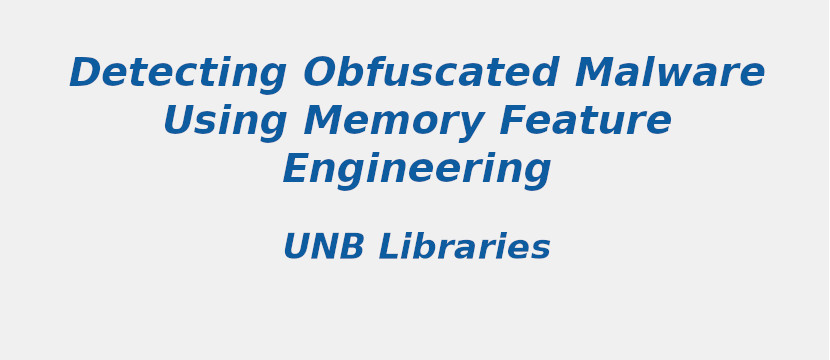 detecting-obfuscated-malware-using-memory-feature-engineering.jpg