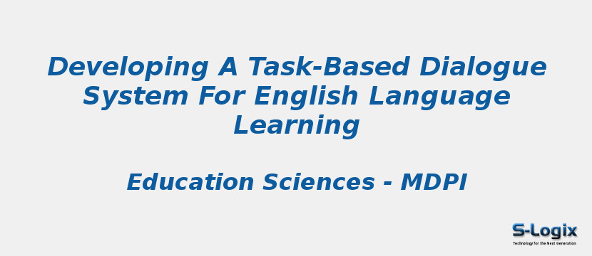Developing A Task-Based Dialogue System For English Language Learning