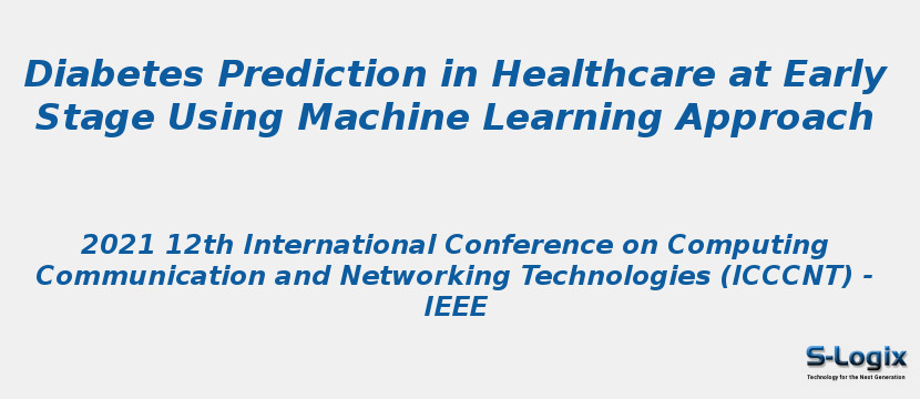 Diabetes Prediction in Healthcare at Early Stage Using Machine Learning Approach