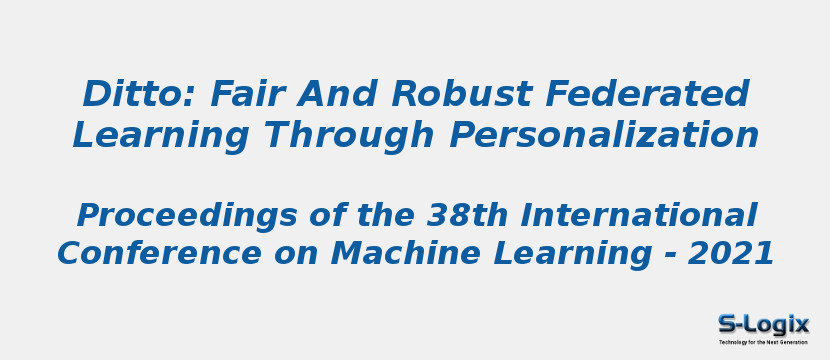 Ditto: Fair And Robust Federated Learning Through Personalization