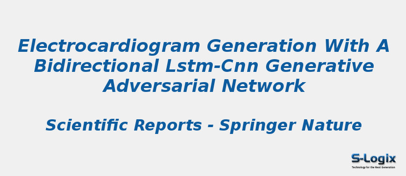Electrocardiogram Generation With A Bidirectional Lstm-Cnn Generative Adversarial Network