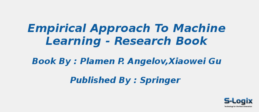 Empirical Approach To Machine Learning - Research Book Empirical Approach To Machine Learning - Research Book