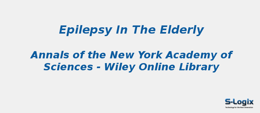 Epilepsy In The Elderly