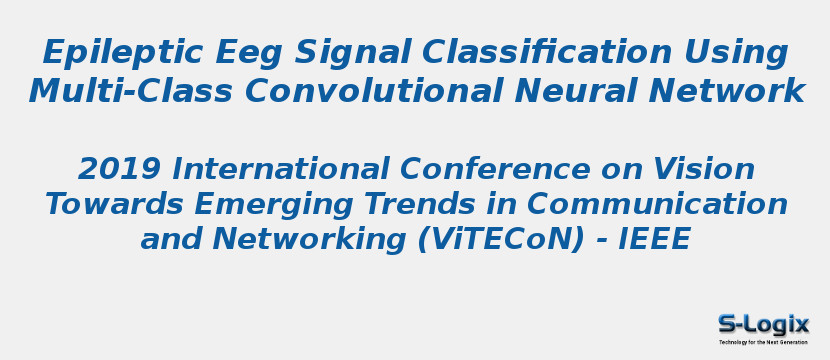 Epileptic Eeg Signal Classification Using Multi-Class Convolutional Neural Network