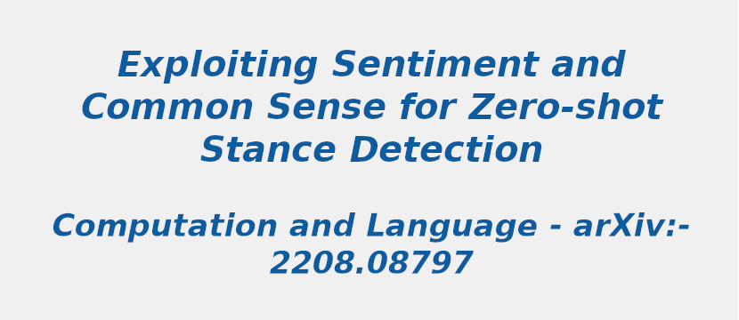 exploiting-sentiment-and-common-sense-for-zero-shot-stance-detection.jpg